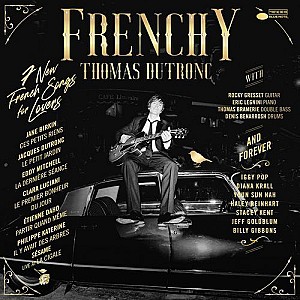 Thomas Dutronc - Frenchy (Deluxe)
