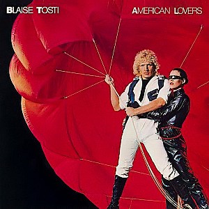 Blaise Tosti - American Lovers