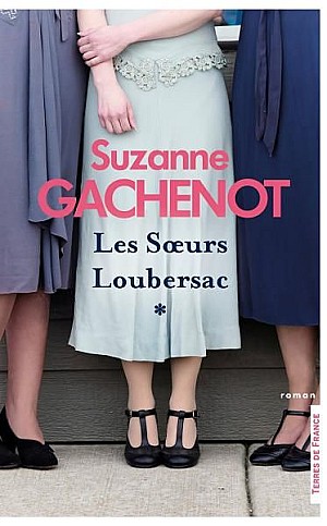 Les Soeurs Loubersac - Suzanne Gachenot