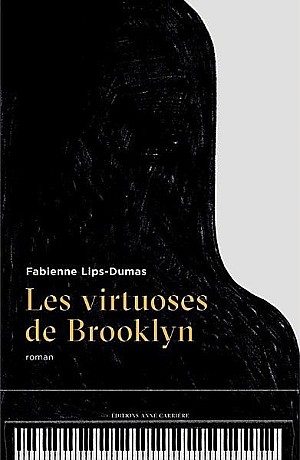 Les Virtuoses de Brooklyn - Fabienne Lips-Dumas