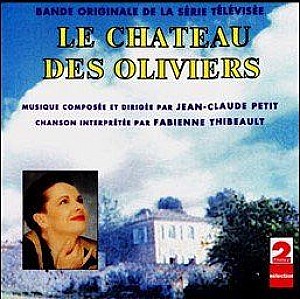 Le Château Des Oliviers (Bande Originale De La Série Télévisée)