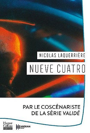Nueve Cuatro - Nicolas Laquerrière