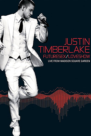 Justin Timberlake: FutureSex/LoveShow