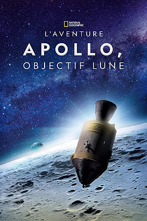 L'Aventure Apollo, objectif Lune