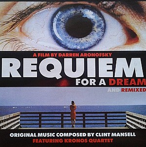 Requiem For A Dream &amp; Remixed
