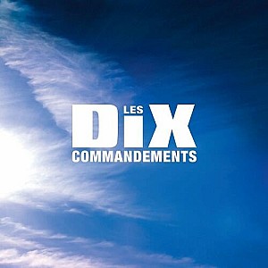 Les Dix Commandements (L\'intégrale)