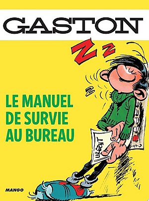 Gaston, le manuel de survie au bureau - Sandra Lebrun et Loïc Audrain