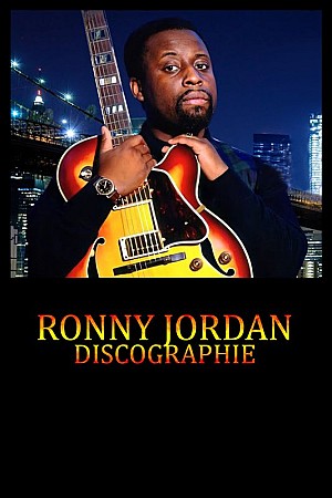 Ronny Jordan - Discographie