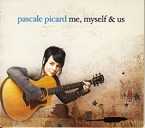 Pascale Picard - Me, Myself &amp; Us