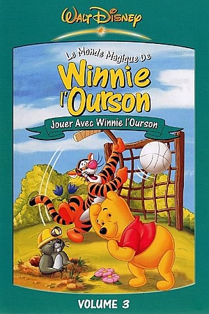 Le Monde magique de Winnie l'Ourson - Volume 3 - Jouer avec Winnie l'Ourson