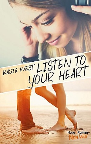 Listen to your heart - Kasie West
