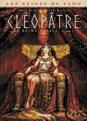 Les Reines de sang - Cléopâtre la Reine fatale