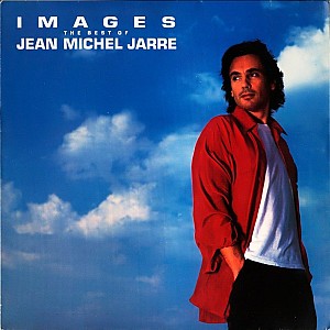Jean-Michel Jarre - Images : The Best Of Jean-Michel Jarre