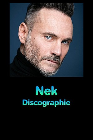 Nek – Discographie