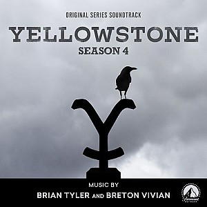 Brian Tyler - Yellowstone Season 4 (Original Series Soundtrack)