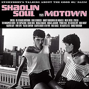 Shaolin Soul - Plays Motown
