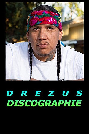 Drezus – Discographie