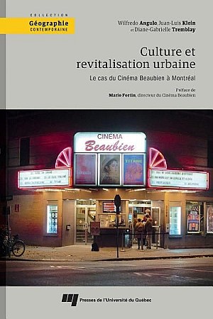 Culture et revitalisation urbaine - Wilfredo Angulo,Juan-Luis Klein,Diane-Gabrielle Tremblay
