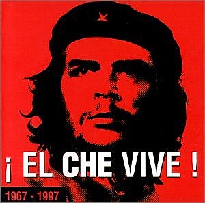 El Che vive !