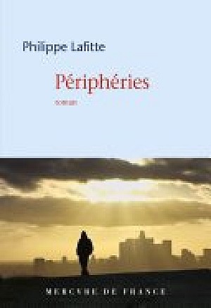 Périphéries - Philippe Lafitte