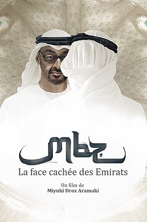 MBZ, la face cachée des Emirats arabes