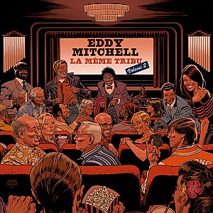 Eddy Mitchell - La même tribu (Vol. 2)