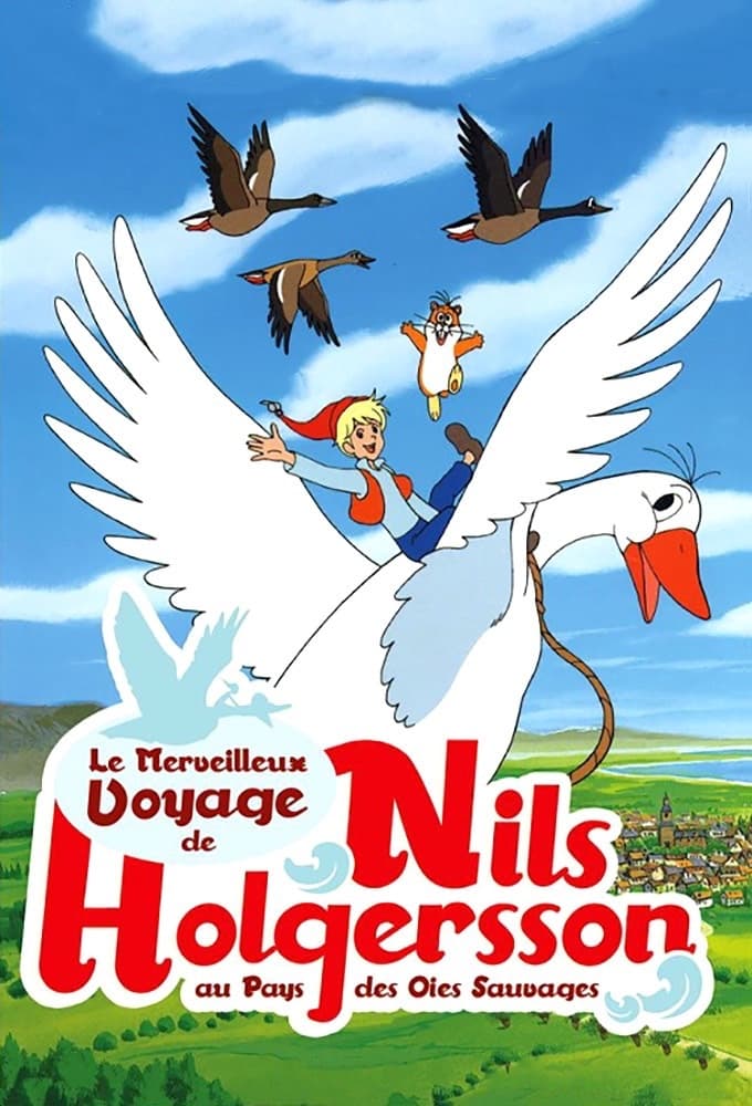 Le Merveilleux Voyage de Nils Holgersson Au Pays des Oies Sauvages