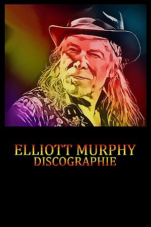 Elliott Murphy - Discographie