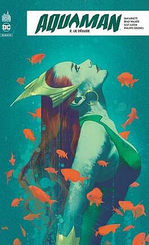 Aquaman Rebirth, Tome 2 : Le Déluge