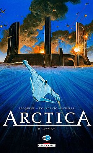 Arctica, Tome 11 : Invasion