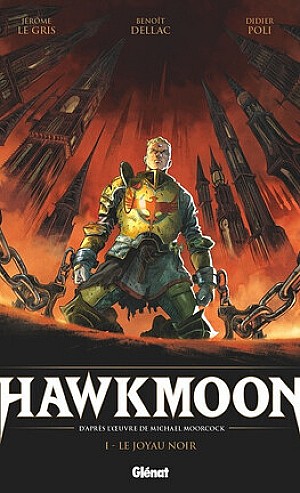 Hawkmoon, Tome 1 : Le Joyau noir