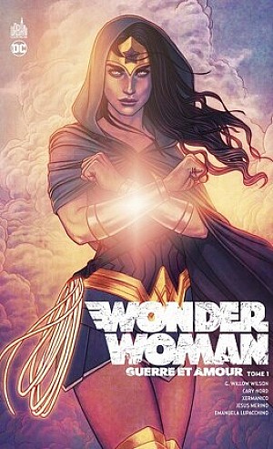 Wonder Woman : Guerre et Amour, Tome 1