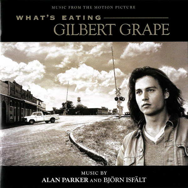 What's Eating Gilbert Grape (Music From The Motion Picture)
