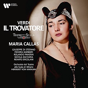 Maria Callas - Giuseppe Verdi: Il Trovatore
