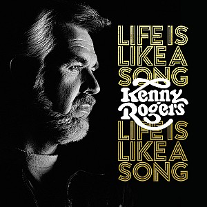 Kenny Rogers - Life Is Like A Song (Deluxe Edition)