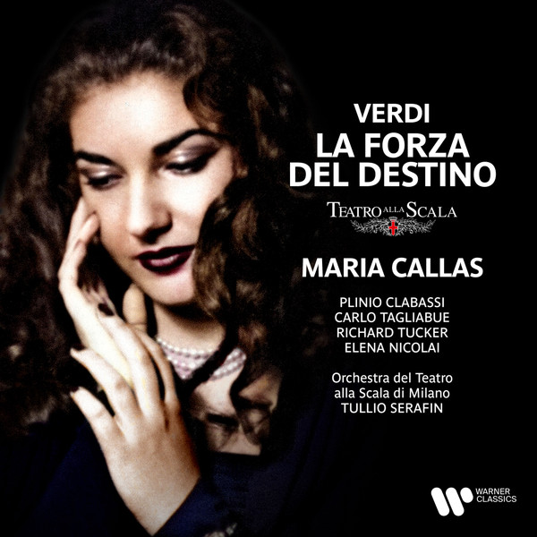 Maria Callas - Giuseppe Verdi: La Forza Del Destino