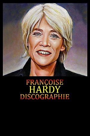 Françoise Hardy - Discographie
