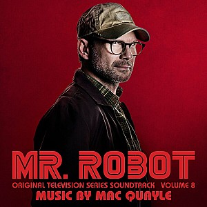 Mr. Robot: Volume 8 (Original Television Series Soundtrack)
