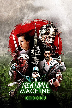 Kodoku : Meatball Machine
