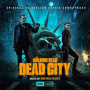 The Walking Dead: Dead City (Original Television Series Soundtrack)