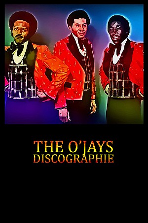 The O'Jays - Discographie 