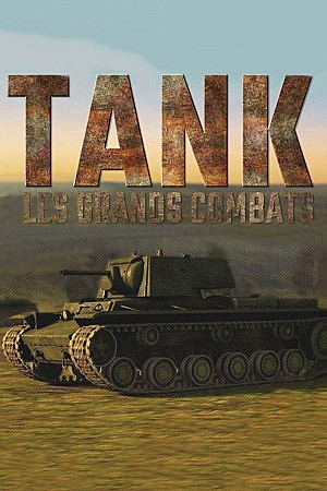 Tank, les grands combats