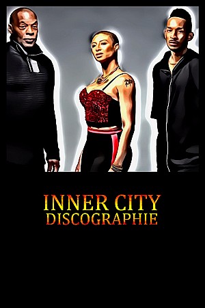 Inner City - Discographie