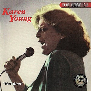 Karen Young - The Best Of Karen Young: "Hot Shot"