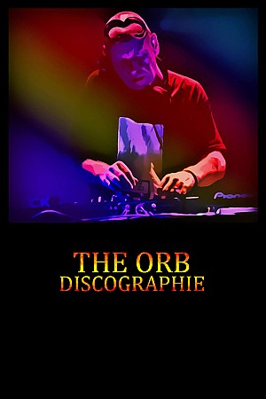 The Orb - Discographie 