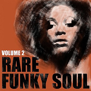Rare Funky Soul, Vol. 2