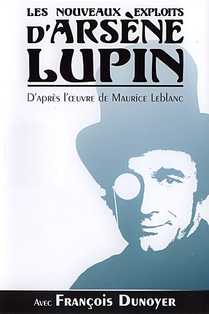 Les Nouveaux Exploits d'Arsène Lupin