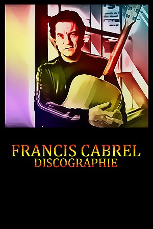 Francis Cabrel - Discographie