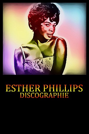 Esther Phillips - Discographie
