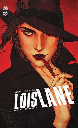 Lois Lane : Ennemie du peuple